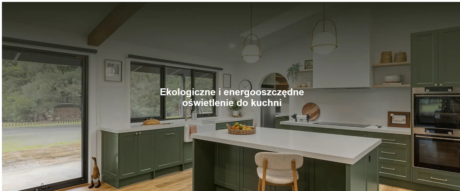 Ekologiczne i energooszczędne oświetlenie do kuchni