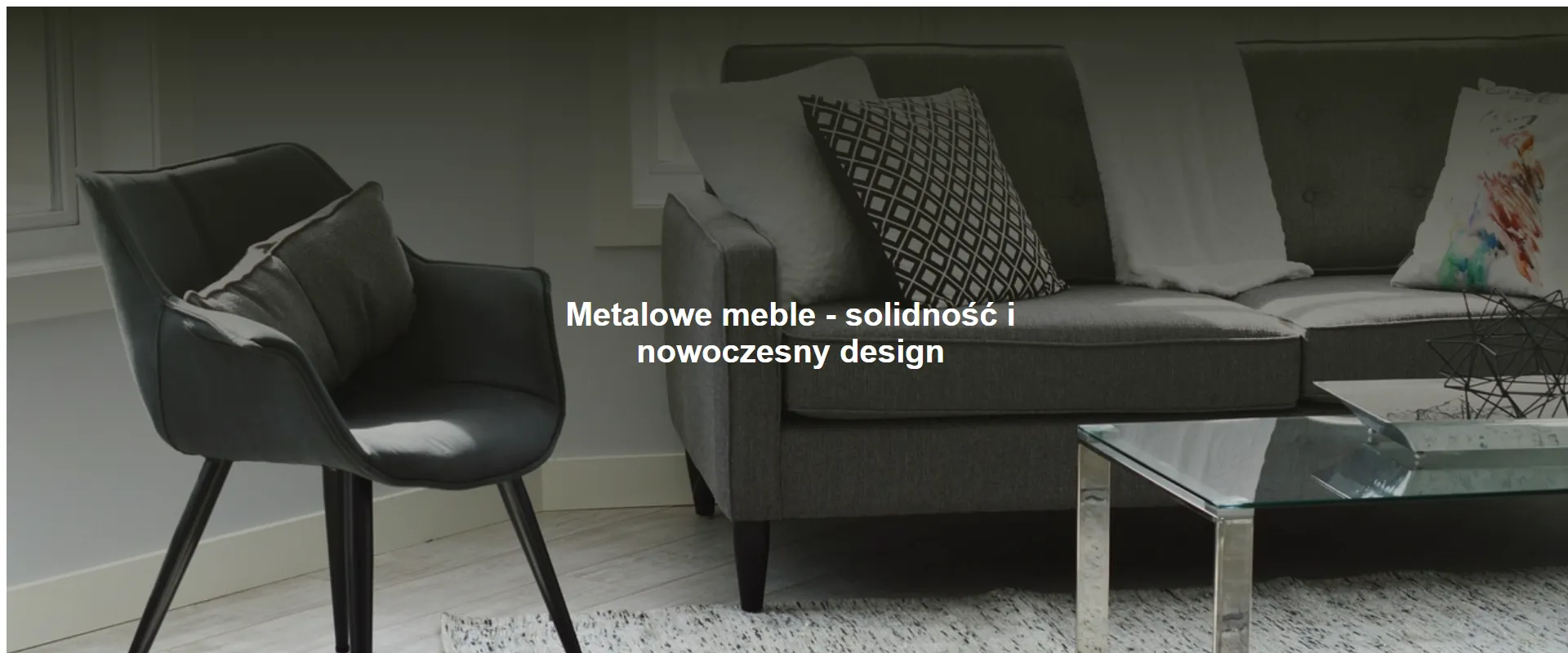 Metalowe meble - solidność i nowoczesny design