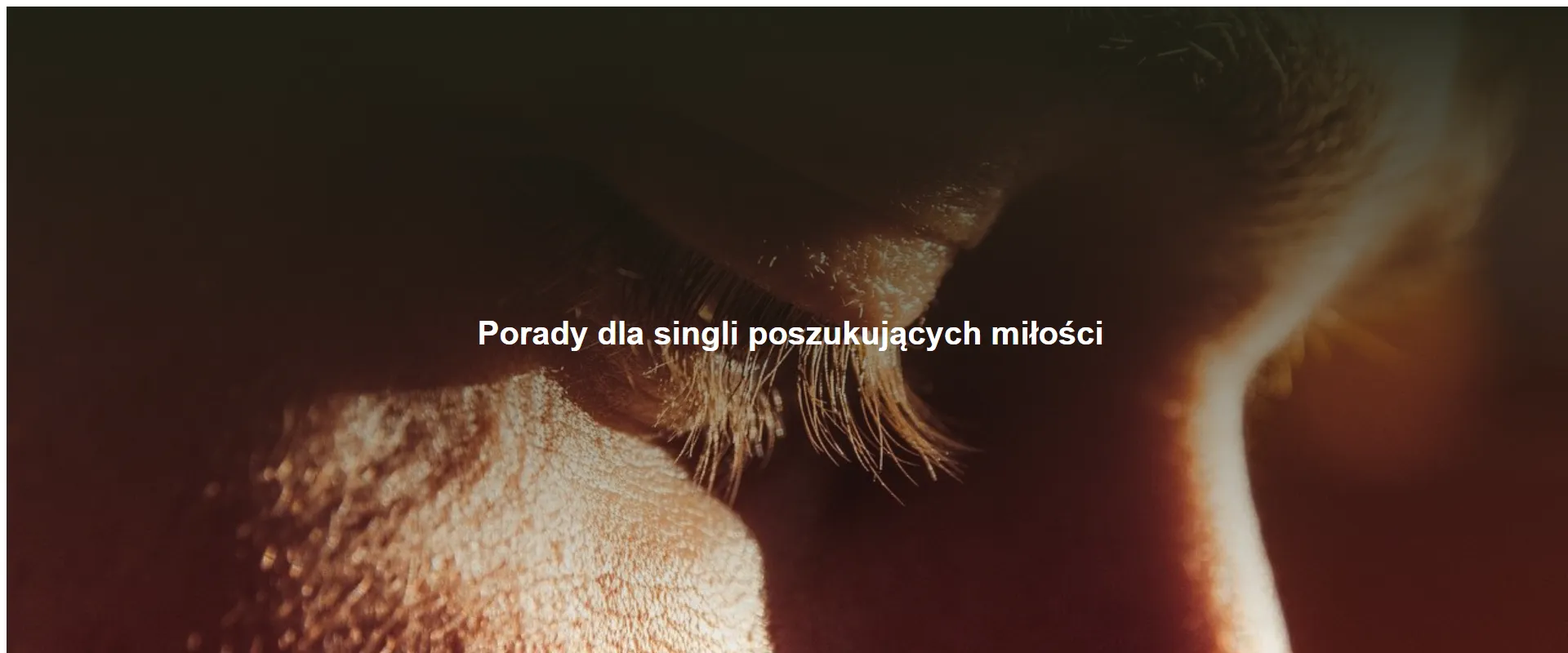 Porady dla singli poszukujących miłości